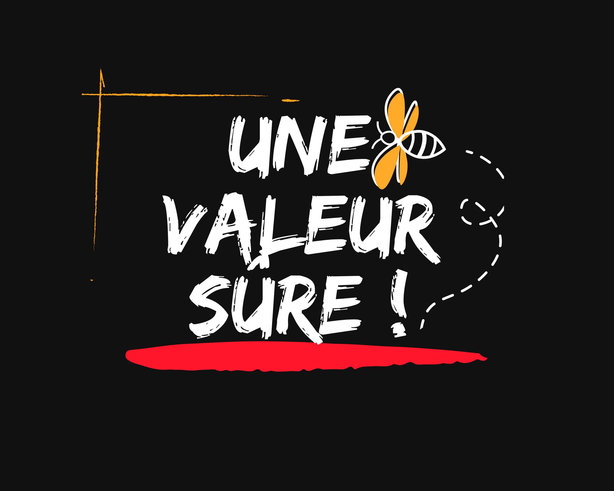 Une valeur sûre